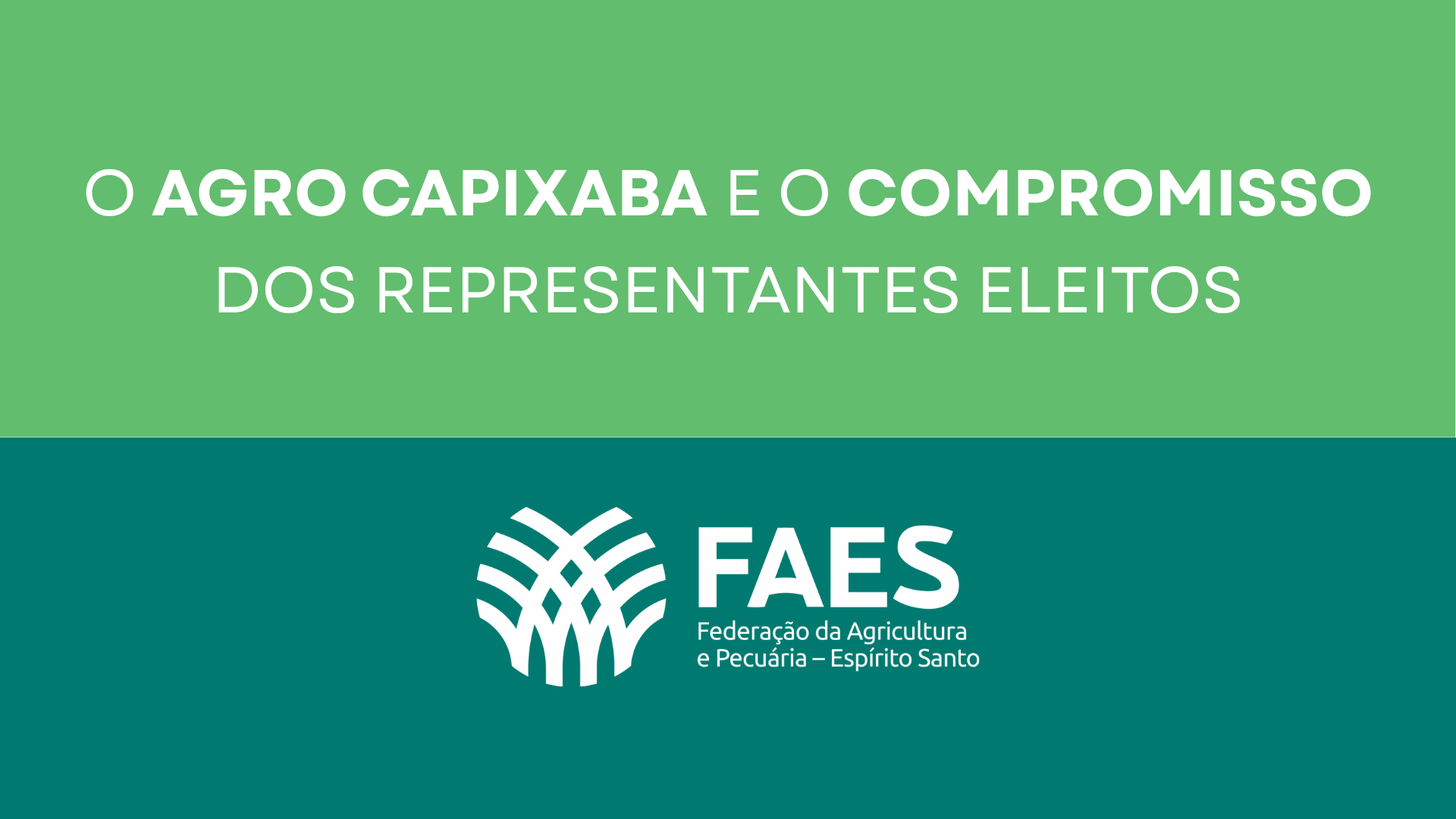 O agro capixaba e o compromisso dos representantes eleitos